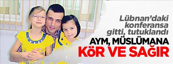 AYM, Müslümana kör ve sağır