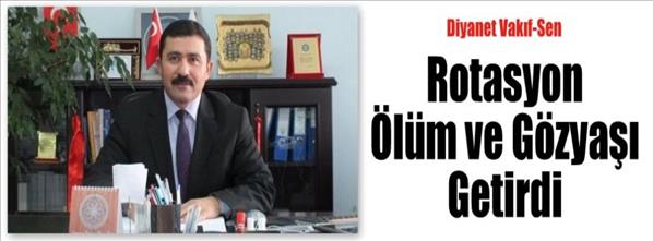 Rotasyon Ölüm ve Gözyaşı Getirdi