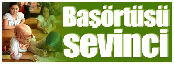 Basörtüsü sevinci