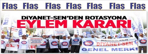 Diyanet-Sen RotasyonaJKarşı Eylem Kararı Aldı