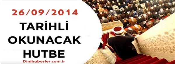 26-09-2014 Tarihli Oklunacak Hutbe-GENEL