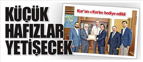 Küçük hafızlar yetişicek