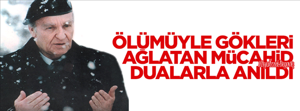 Bilge Kral, kabri başında dualarla anıldı