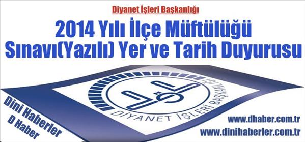 İlçe Müftülüğü Sınav Tarihi ve Yerleri Açıklandı