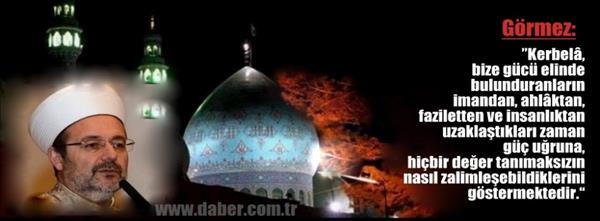 Başkan Görmez, Muharrem Ayı Dolayısı ile Bir Mesajı Yayımladı…