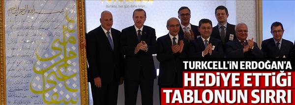 Turkcell'in Erdoğan'a hediye ettiği tablonun sırrı