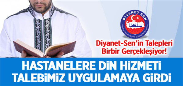 Diyanet Sen in Talepleri Bir Bir Uygulanıyor