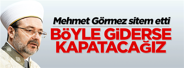 Mehmet Görmez Böyle giderse Alo Fetva hattını kapatacağız