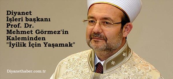 İyilik İçin Yaşamak