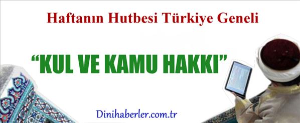 Türkiye Geneli Okunacak Haftanın Hutbesi