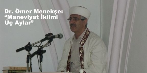Maneviyat İklimi Üç Aylar