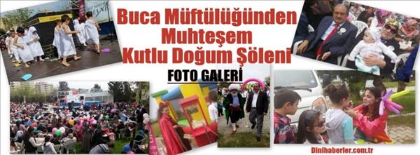 Buca dan Muhteşem Kutlu Doğum Şenliği