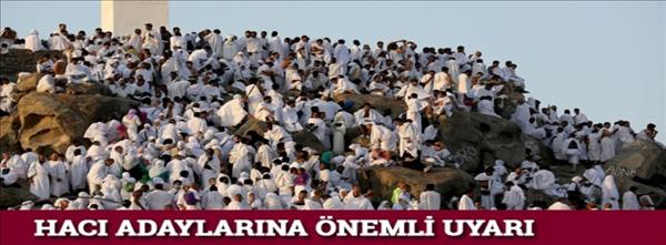 Hacı adaylarına aşı uyarısı