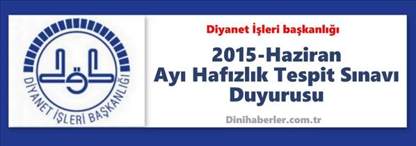 Haziran Ayı Hafızlık Tespit Sınav Duyurusu