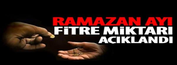2015 Fitre Miktarı Açıklandı