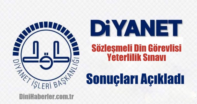 Sözleşmeli Din Görevlisi Yeterlilik Sınavı Sonuçları Açıkladı