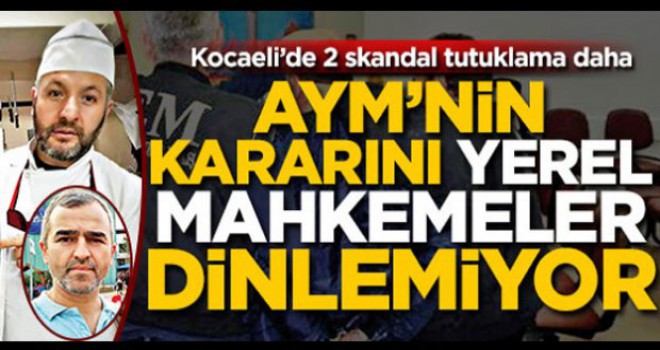 Kocaeli’nde ‘skandal’ tutuklama