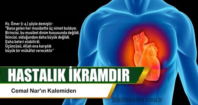 Hastalık İkramdır