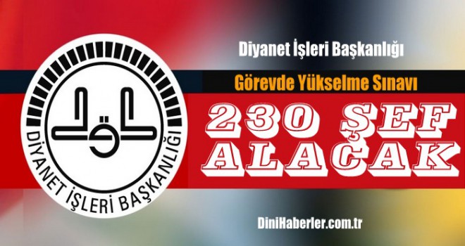 Diyanet 230 Şef Alacak