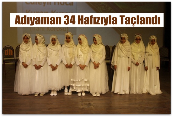 Adıyaman 34 Hafızıyla Taçlandı