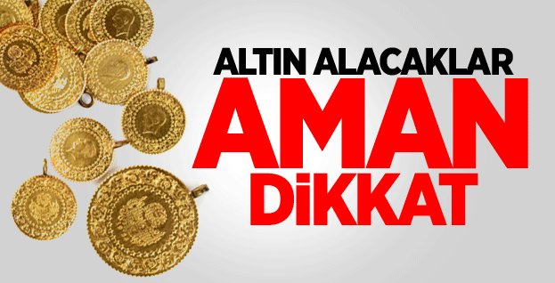 Altın Alacaklar Aman Dikkat