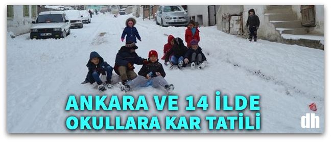 Ankara, Manisa ve birçok ilde okullara kar tatili