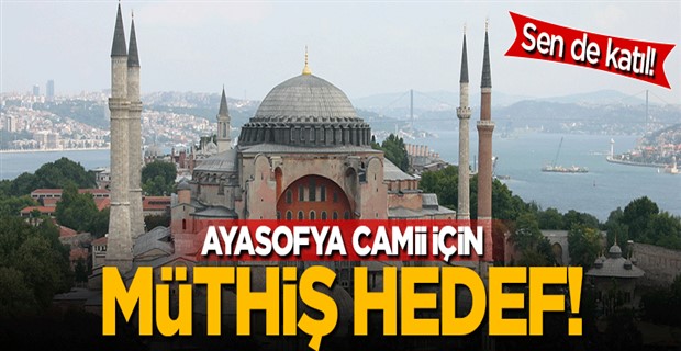 Ayasofya Camii için Hedef 1 milyon