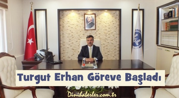 Batman Müftüsü Turgut ERHAN\'ın Göreve Başlama Mesajı