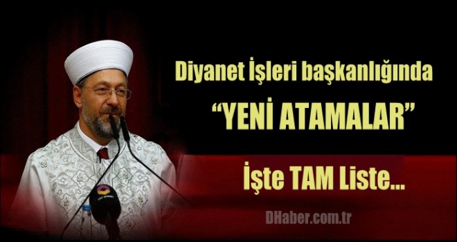 Diyanet İşleri Başkanlığında Yeni Atamalar