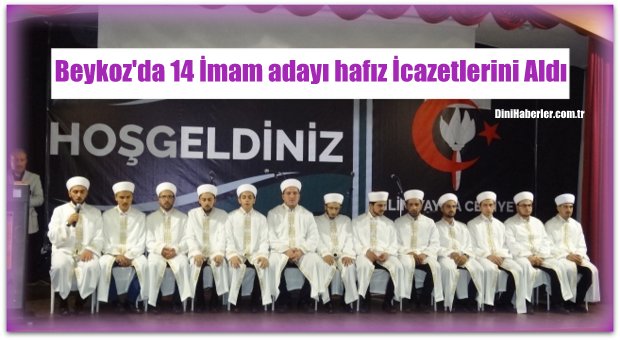 Beykoz\'da 14 İmam adayı hafız İcazetlerini Aldılar