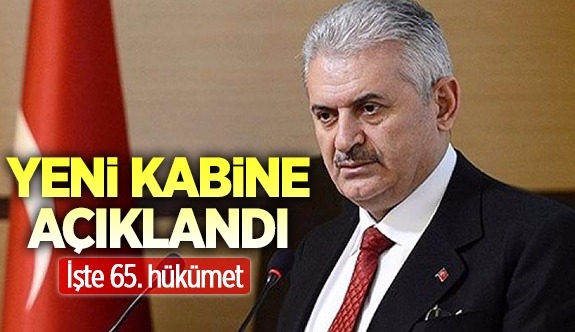 Binali Yıldırım açıkladı: İşte yeni kabine