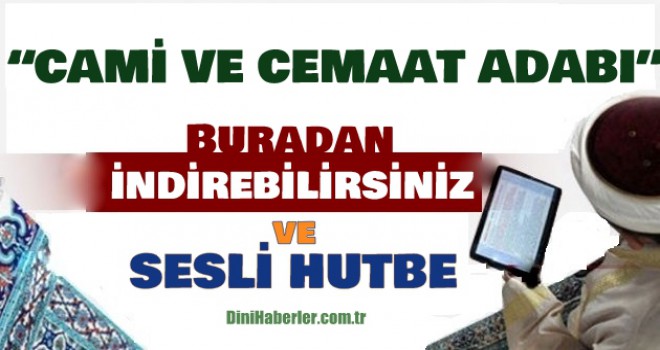 Diyanet 03.08.2018 Tarihli Cuma Hutbesi