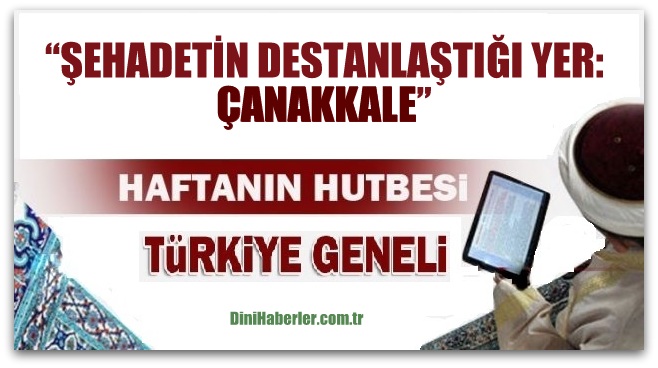 Diyanet 17.03.2017 Tarihli Cuma Hutbesi