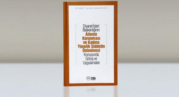 Diyanet, "kadına yönelik şiddet"e karşı çalışmalarını kitaplaştırdı