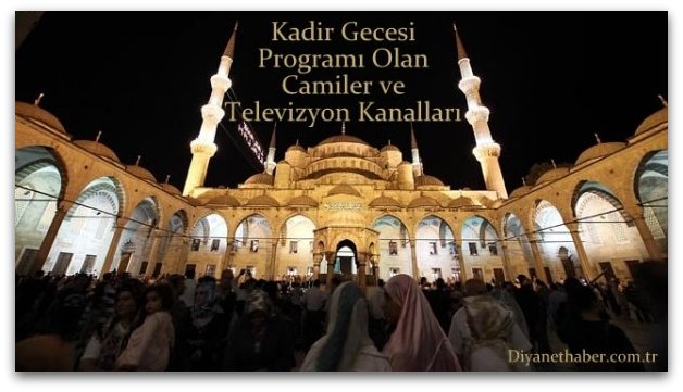  DİYANET KADİR GECESİ TV PROGRAMLARI