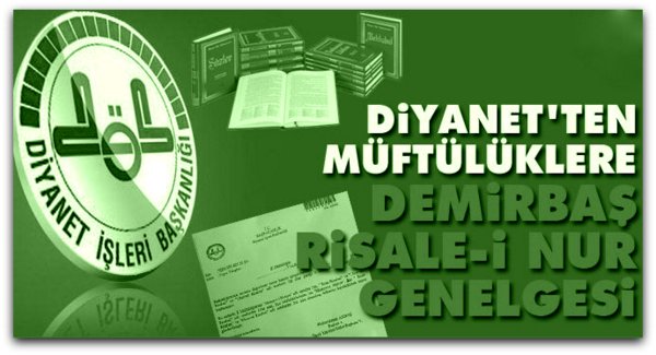 Diyanet\'ten müftülüklere demirbaş Risale-i Nur genelgesi