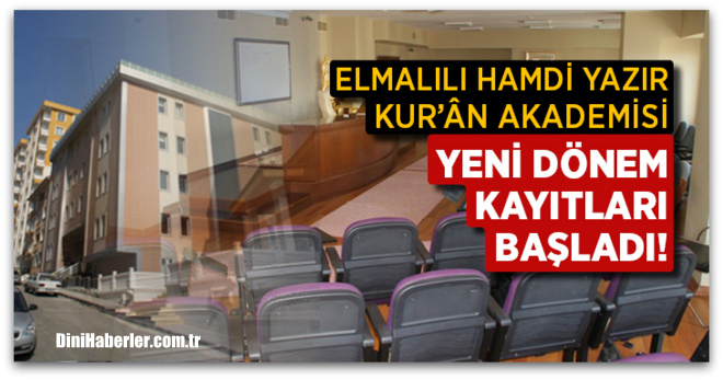 Elmalılı Hamdi Yazır Kur\'an Akademisi Başlıyor
