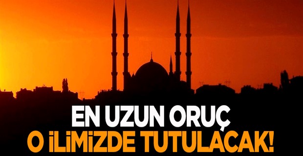 En uzun oruç Kırklareli\'nde tutulacak