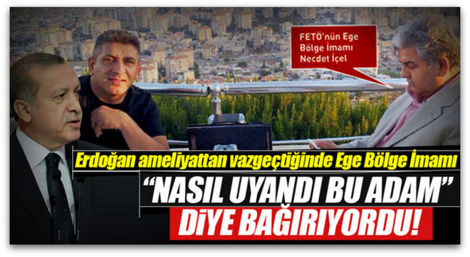 Hedefleri, Erdoğan\'ı ameliyatta öldürmekti