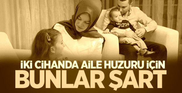 İki Cihanda Aile Huzuru İçin Mutlaka Okumalısınız