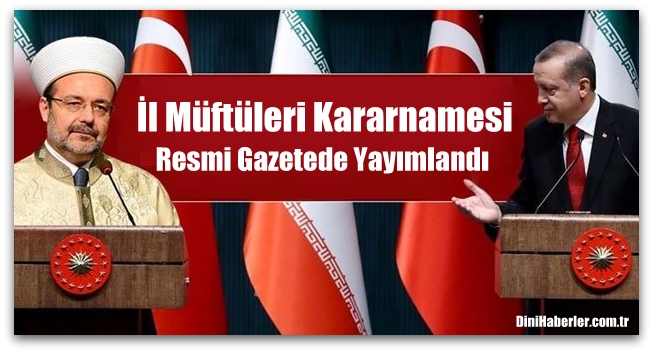 İl Müftüler Kararnamesi Resmi Gazete\'de Yayımlandı