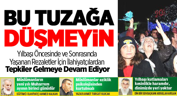 İlahiyatçılar: Yılbaşı kutlamak haramdır!