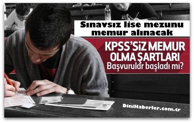 KPSS\'siz memur olma şartları