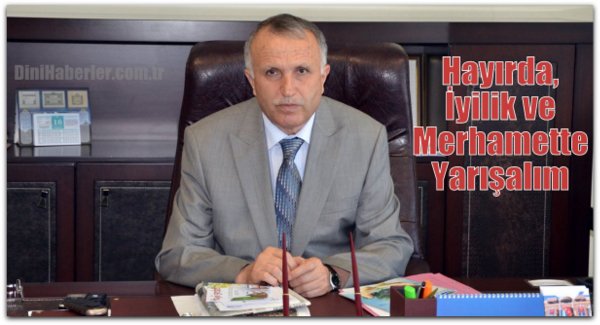 Müftü Gevher, Hayırda, İyilik ve Merhamette Yarışalım