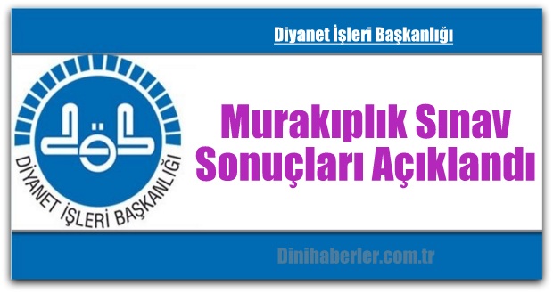 Murakıplık Sınav Sonuçları Açıklandı