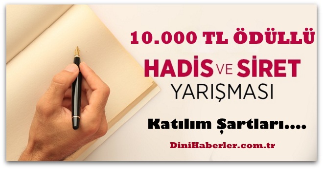 On Bin Tl Ödüllü Hadis ve Siret Yarışması