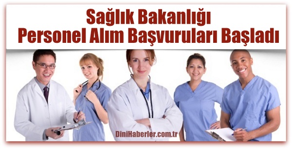 Sağlık Bakanlığı personel alım başvuruları başlıyor