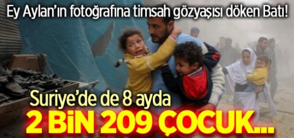 Suriye'de 8 ayda 2 bin 209 çocuk öldü