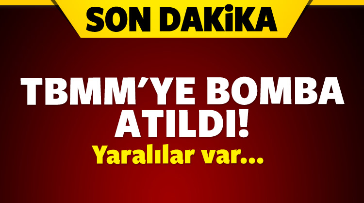 TBMM\'ye bomba atıldı