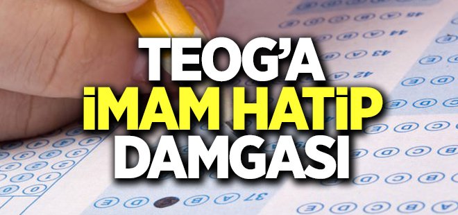 TEOG\'a İmam Hatip damgası